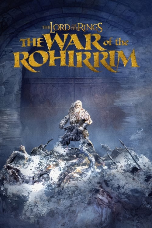 The Lord of the Rings: The War of the Rohirrim  (2024) Full Movie